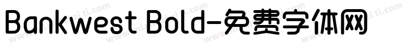 Bankwest Bold字体转换